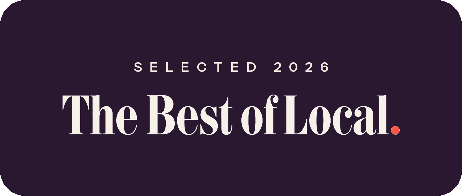 Selected 2026 badge from The Best of Local
